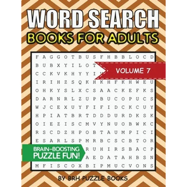 Word Search Books For Adults: 100 Word Search Puzzles For Adults - Brain-Boosting Fun Vol 7