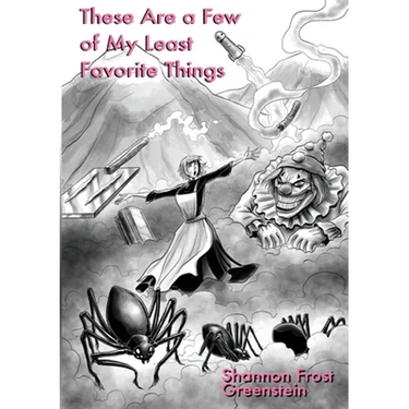 These Are A Few Of My Least Favorite Things
