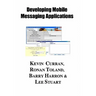 Implementing Mobile Messaging Service Systems