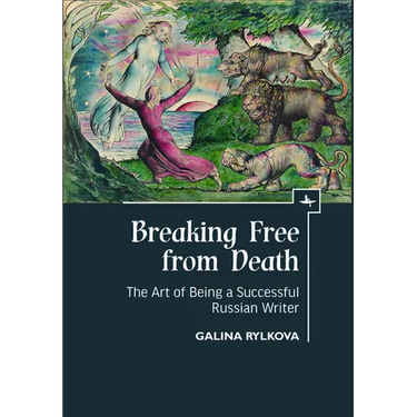 Breaking Free from Death: The Art of Being a Successful Russian Writer
