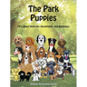 The Park Puppies: It's about Diversity, Acceptance, and Kindness