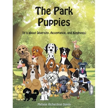 The Park Puppies: It's about Diversity, Acceptance, and Kindness