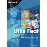Little Feat: Every Album Every Song