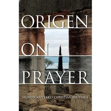 Origen on Prayer