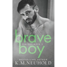 Brave Boy