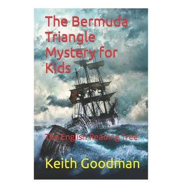 The Bermuda Triangle Mystery for Kids: The English Reading Tree
