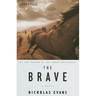 The Brave