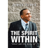 The Spirit Within: "What Are You Made Of"?
