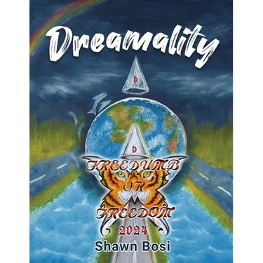 Dreamality: Freedumb or Freedom