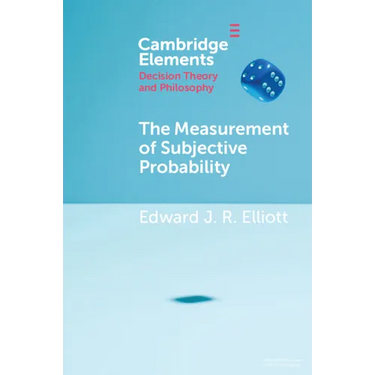 The Measurement of Subjective Probability