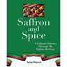 Saffron and Spice: A Culinary Journey Through My Afghan Heritage