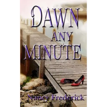 Dawn Any Minute