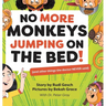No More Monkeys Jumping On The Bed!