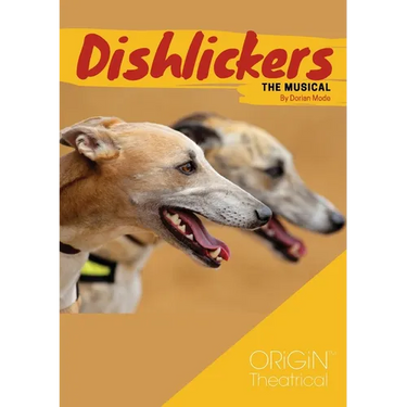 Dishlickers: The Musical