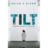 Tilt: Finding Christ in Culture