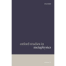 Oxford Studies in Metaphysics Volume 11