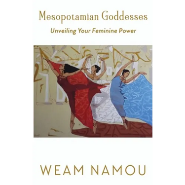 Mesopotamian Goddesses: Unveiling Your Feminine Power