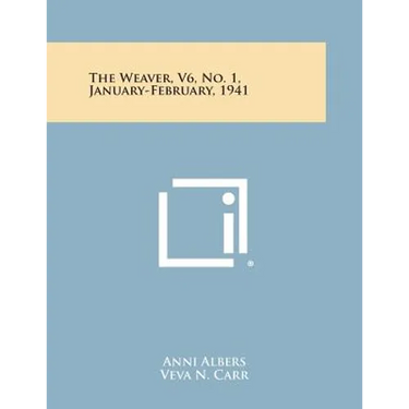 The Weaver, V6, No. 1, January-February, 1941