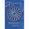 A Sustainable Life: Quaker Faith and Practice in the Renewal of Creation