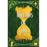 Threads of Time: A Time Travel Adventure