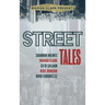 Street Tales: A Street Lit Anthology