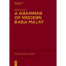 A Grammar of Modern Baba Malay