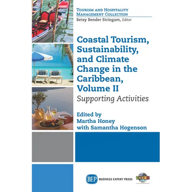 Coastal Tourism, Sustainability, and Climate Change in the Caribbean, Volume II: Supporting Activities