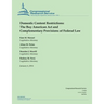 Domestic Content Restrictions: The Buy American Act and Complementary Provisions