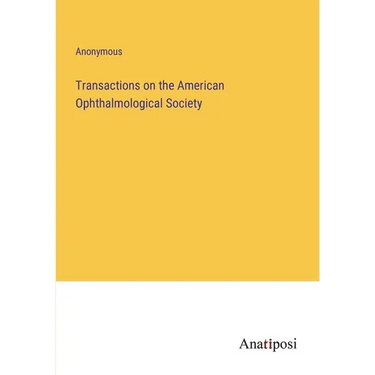 Transactions on the American Ophthalmological Society