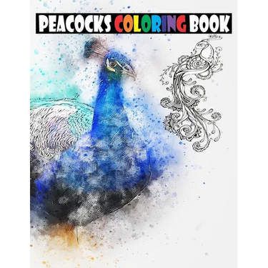 Peacocks coloring book: Peacocks coloring book for children and adults
