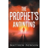 The Prophet's Anointing
