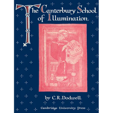 The Canterbury School of Illumination 1066 1200