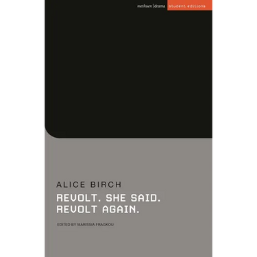 Revolt. She Said. Revolt Again