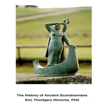 The History of Ancient Scandinavians: Linguistic, DNA and Cultural Evidence