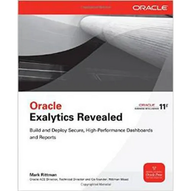 Oracle Exalytics Revealed