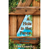 A Hole in the Fence: Getting to the Other Side of Divorce