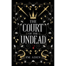 The Court of the Undead