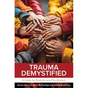Trauma Demystified: A Guide for Students and Practitioners