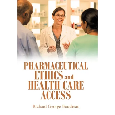 Pharmaceutical Ethics and Health Care Access
