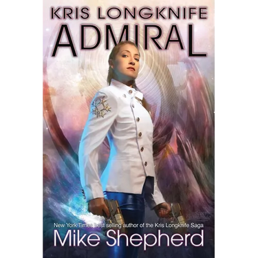 Kris Longknife Admiral
