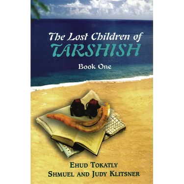 The Lost Children of Tarshish: Book One