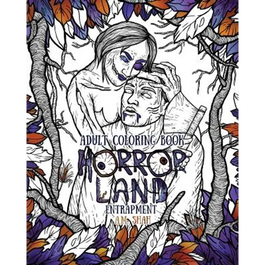 Adult Coloring Book Horror Land: Entrapment (Book 4)
