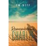 Remembering Charlie
