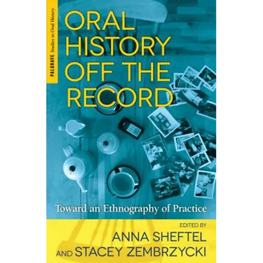 Oral History Off the Record