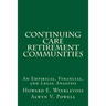 Continuing Care Retirement Communities: An Empirical, Financial, and Legal Analysis