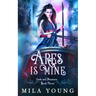 Ares is Mine: Paranormal Romance