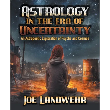 Astrology in the Era of Uncertainty