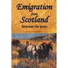 Emigration from Scotland Between the Wars