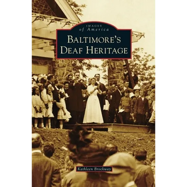 Baltimore's Deaf Heritage