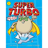 Super Turbo Saves the Day!